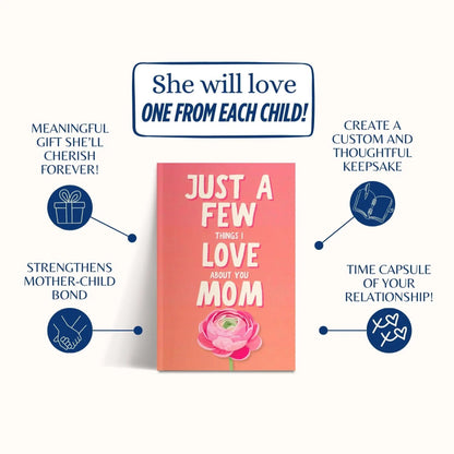 Just a Few Things I Love about You Mom Fill-In the Blank Book Gift for Mom Journal, Meaningful Gifts for Mom, Mothers Day Gifts, Mom Birthday Gifts